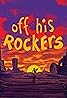 Off His Rockers (1992) Poster