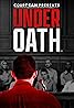 Court Cam Presents Under Oath (TV Series 2021) Poster