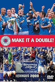 Primary photo for Rangers Season Review 2008/09: Make It A Double