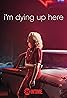 I'm Dying Up Here (TV Series 2017–2018) Poster