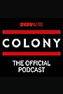 Colony: The Official Podcast (2017)