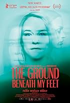 The Ground Beneath My Feet