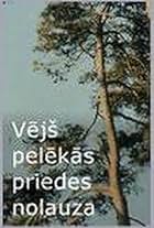 Vejs pelekas priedes nolauza (2013)