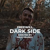 Primary photo for FreeWill: Dark Side