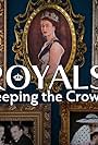 Royals: Keeping the Crown (2021)