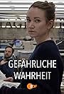 Lisa Maria Potthoff in Gefährliche Wahrheit (2021)