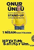 Onur Ünlü: Hayatta Tek Mantikli Sey Stand Up Yapmakmis Gibi Geliyor