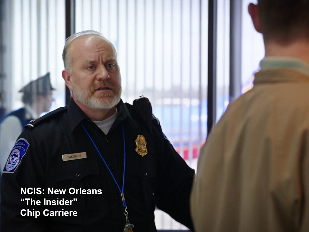 NCIS New Orleans "The Insider" Chip Carriere Actor Customs Agent