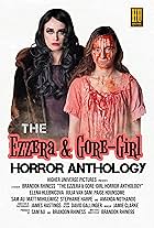 The Ezzera & Gore-Girl Horror Anthology