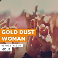 Hole: Gold Dust Woman (1996)