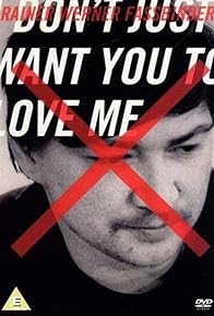 Primary photo for I Don't Just Want You to Love Me: The filmmaker Rainer Werner Fassbinder