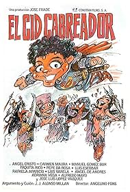 El Cid cabreador (1983)