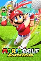 Mario Golf: Super Rush