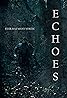 Echoes (2018) Poster