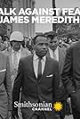 Walk Against Fear: James Meredith (2020)