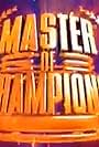 Master of Champions (2006)