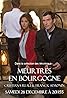 Meurtres en Bourgogne (TV Movie 2015) Poster