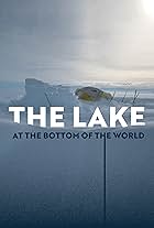 The Lake at the Bottom of the World (2022)