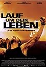 Lauf um Dein Leben - Vom Junkie zum Ironman (2008)