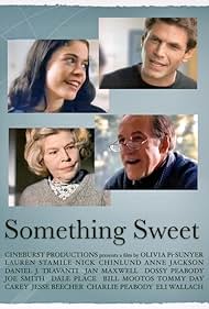 Nick Chinlund, Anne Jackson, Lauren Stamile, and Daniel J. Travanti in Something Sweet (2000)