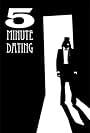 5 Minute Dating (2010)