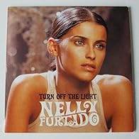 Primary photo for Nelly Furtado: Turn Off the Light