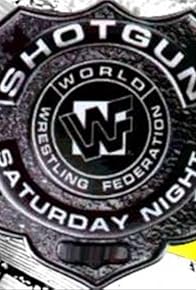 Primary photo for WWF Shotgun Saturday Night