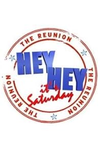 Primary photo for Hey Hey it's Saturday: The Reunion