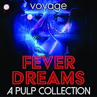 Primary photo for Fever Dreams: A Pulp Collection