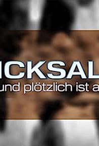 Primary photo for Schicksale - und plötzlich ist alles anders