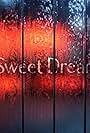 Sweet Dream (2009)