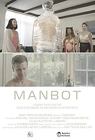 LeShay N. Tomlinson, Micah Cohen, Jenn An, and Julia Valentine Larson in MANBOT (2022)