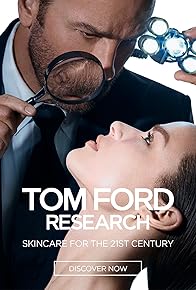 Primary photo for Tom Ford Research: Skincare for the 21st Century