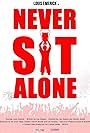 Never Sit Alone (2019)