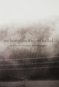 Primary photo for En bortglömd mans ballad