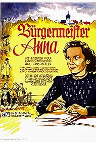 Robert Baberske, Klaus Becker, Catja Görna, Reinhard Kolldehoff, Lutz Moik, Hans Müller, Richard Nicolas, Arno Paulsen, Eva Rimski, Walter Roßkopf, and Friedrich Wolf in Bürgermeister Anna (1950)