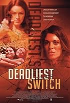 Deadly Daughter Switch