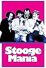 Stoogemania (1985)