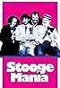 Stoogemania (1985) Poster