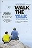 Walk the Talk (2007) Poster