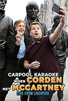 Carpool Karaoke: When Corden Met McCartney Live From Liverpool