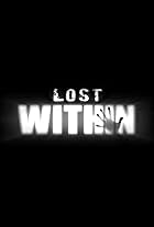 Lost Within (2015)