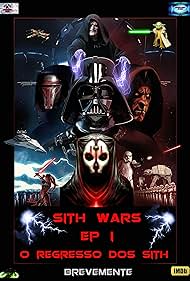 Sith Wars: Episode I - The Return of the Sith (2021)