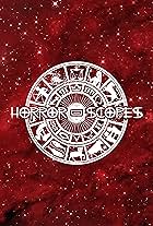 Horror-Scopes Volume One