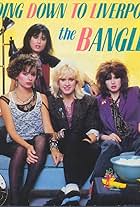 The Bangles: Going Down to Liverpool (1984)