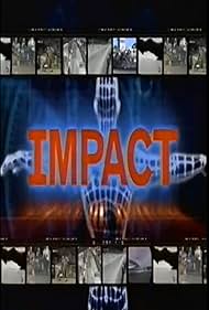 Impact: Stories of Survival (2002)