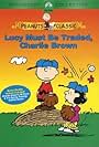 Lucy Must Be Traded, Charlie Brown (2003)