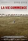 La vie commence (2009)