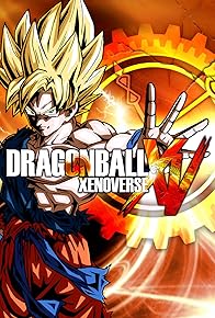 Primary photo for Dragon Ball: Xenoverse