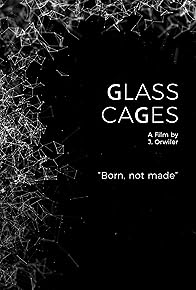 Primary photo for Glass Cages